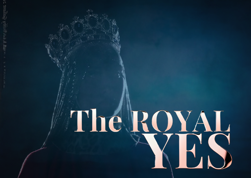 The ROYAL YES